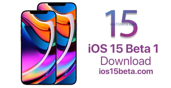 iOS 15 Beta 1 Download