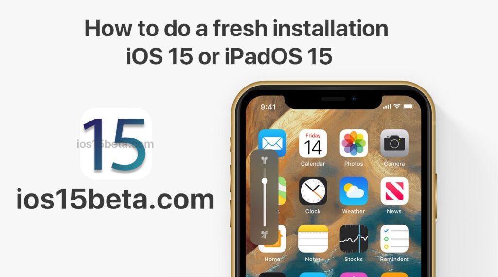 How to do a fresh installation of iOS 15