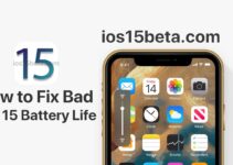 How to Fix Bad iOS 15 Battery Life